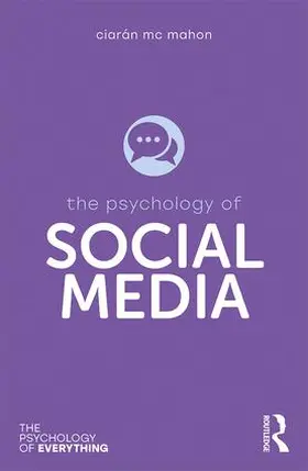 Mc Mahon |  The Psychology of Social Media | Buch |  Sack Fachmedien