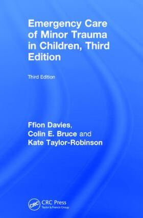 Davies / Bruce / Taylor-Robinson |  Emergency Care of Minor Trauma in Children | Buch |  Sack Fachmedien