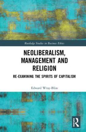 Wray-Bliss |  Neoliberalism, Management and Religion | Buch |  Sack Fachmedien