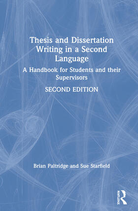 Paltridge / Starfield |  Thesis and Dissertation Writing in a Second Language | Buch |  Sack Fachmedien