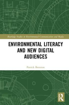 Brereton |  Environmental Literacy and New Digital Audiences | Buch |  Sack Fachmedien
