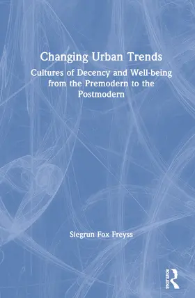 Freyss |  Changing Urban Trends | Buch |  Sack Fachmedien