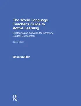 Blaz |  The World Language Teacher's Guide to Active Learning | Buch |  Sack Fachmedien