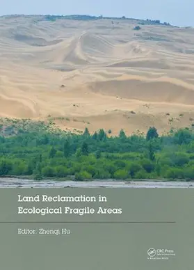 Zhenqi |  Land Reclamation in Ecological Fragile Areas | Buch |  Sack Fachmedien