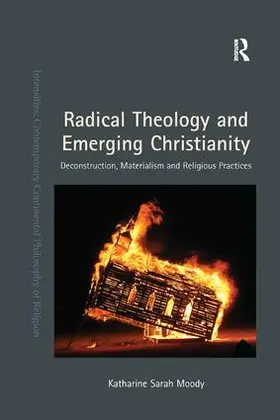 Moody |  Radical Theology and Emerging Christianity | Buch |  Sack Fachmedien