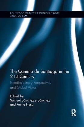 Sánchez y Sánchez / Hesp |  The Camino de Santiago in the 21st Century | Buch |  Sack Fachmedien