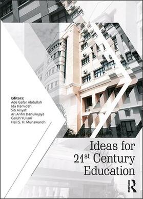 Abdullah / Hamidah / Aisyah |  Ideas for 21st Century Education | Buch |  Sack Fachmedien