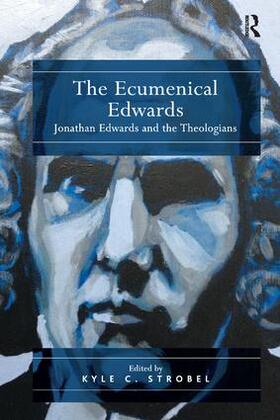 Strobel |  The Ecumenical Edwards | Buch |  Sack Fachmedien