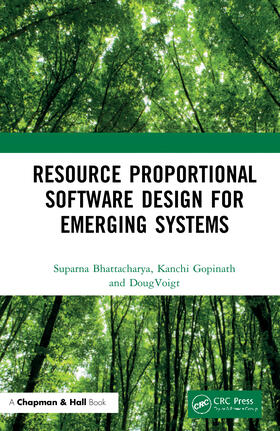 Bhattacharya / Gopinath / Voigt |  Resource Proportional Software Design for Emerging Systems | Buch |  Sack Fachmedien