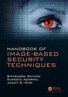 Shivani / Agarwal / Suri |  Handbook of Image-based Security Techniques | Buch |  Sack Fachmedien