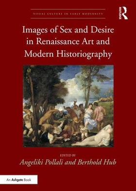 Pollali / Hub |  Images of Sex and Desire in Renaissance Art and Modern Historiography | Buch |  Sack Fachmedien
