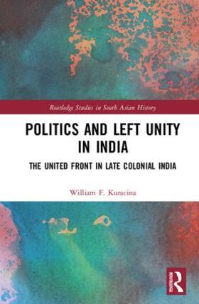 Kuracina |  Politics and Left Unity in India | Buch |  Sack Fachmedien