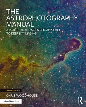 Woodhouse |  The Astrophotography Manual | Buch |  Sack Fachmedien