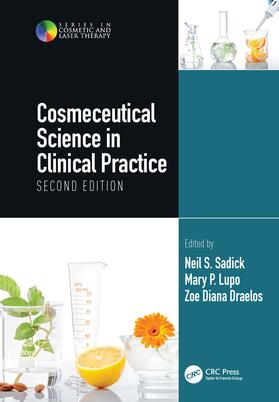 Lupo / Sadick / Draelos |  Cosmeceutical Science in Clinical Practice | Buch |  Sack Fachmedien