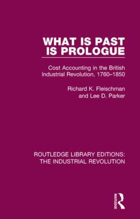 Fleischman / Parker |  What is Past is Prologue | Buch |  Sack Fachmedien