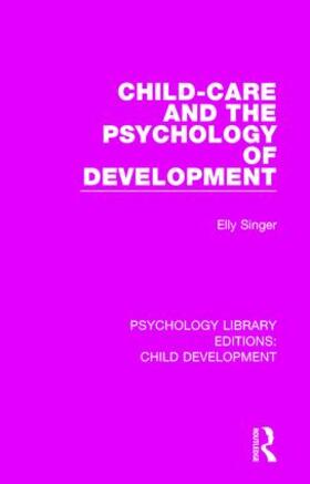 Singer |  Child-Care and the Psychology of Development | Buch |  Sack Fachmedien