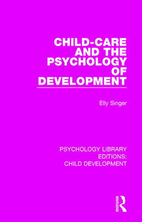 Singer |  Child-Care and the Psychology of Development | Buch |  Sack Fachmedien