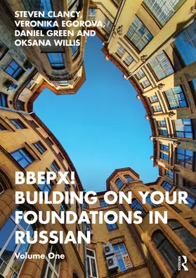 Green / Clancy / Willis |  BBEPX! Building on Your Foundations in Russian | Buch |  Sack Fachmedien