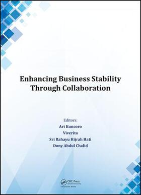 Kuncoro / Viverita / Chalid |  Enhancing Business Stability Through Collaboration | Buch |  Sack Fachmedien