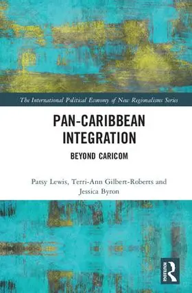 Lewis / Gilbert-Roberts / Byron |  Pan-Caribbean Integration | Buch |  Sack Fachmedien