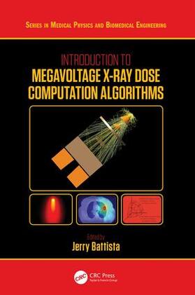 Battista |  Introduction to Megavoltage X-Ray Dose Computation Algorithms | Buch |  Sack Fachmedien