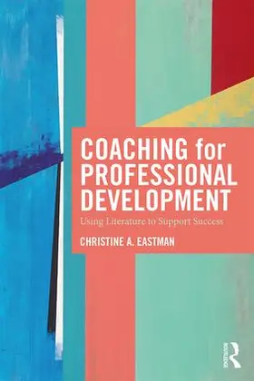 Eastman |  Coaching for Professional Development | Buch |  Sack Fachmedien