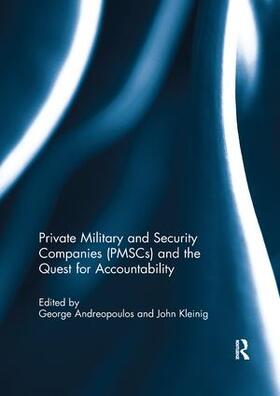 Andreopoulos / Kleinig |  Private Military and Security Companies (PMSCs) and the Quest for Accountability | Buch |  Sack Fachmedien