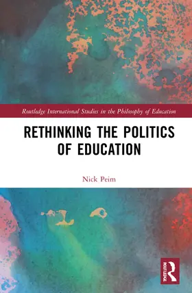 Peim |  Rethinking the Politics of Education | Buch |  Sack Fachmedien