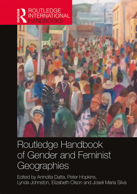 Datta / Hopkins / Johnston |  Routledge Handbook of Gender and Feminist Geographies | Buch |  Sack Fachmedien