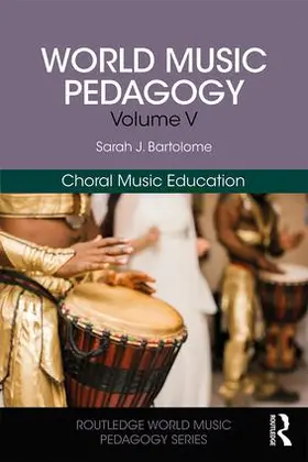 Bartolome |  World Music Pedagogy, Volume V | Buch |  Sack Fachmedien