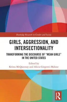 Mcqueeney / Girgenti-Malone |  Girls, Aggression, and Intersectionality | Buch |  Sack Fachmedien