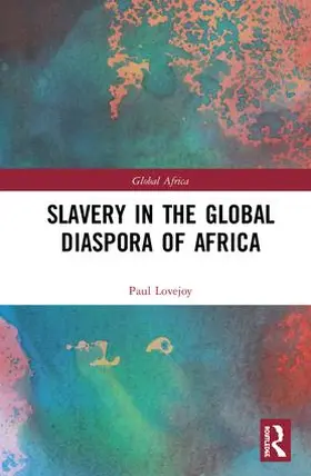 Lovejoy |  Slavery in the Global Diaspora of Africa | Buch |  Sack Fachmedien