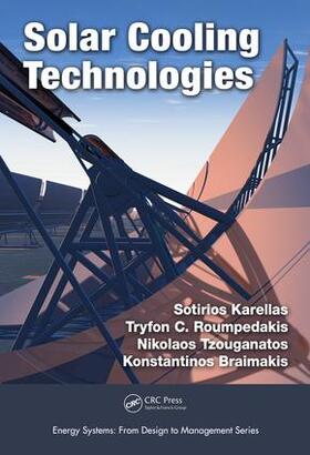 Karellas / Roumpedakis / Tzouganatos |  Solar Cooling Technologies | Buch |  Sack Fachmedien