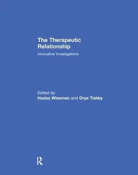 Tishby / Wiseman |  The Therapeutic Relationship | Buch |  Sack Fachmedien