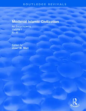 Meri |  : Medieval Islamic Civilization (2006) | Buch |  Sack Fachmedien