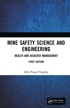 Tripathy |  Mine Safety Science and Engineering | Buch |  Sack Fachmedien