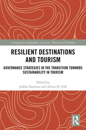 Saarinen / Gill |  Resilient Destinations and Tourism | Buch |  Sack Fachmedien