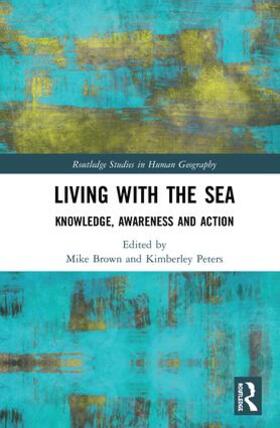 Brown / Peters |  Living with the Sea | Buch |  Sack Fachmedien
