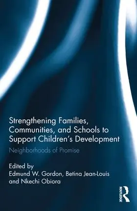 Gordon / Jean-Louis / Obiora |  Strengthening Families, Communities, and Schools to Support Children's Development | Buch |  Sack Fachmedien