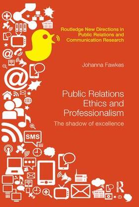 Fawkes |  Public Relations Ethics and Professionalism | Buch |  Sack Fachmedien