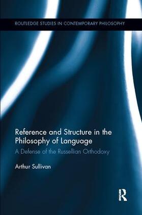 Sullivan |  Reference and Structure in the Philosophy of Language | Buch |  Sack Fachmedien
