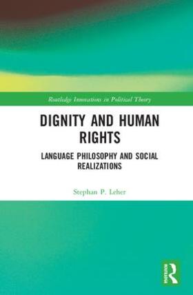 Leher |  Dignity and Human Rights | Buch |  Sack Fachmedien