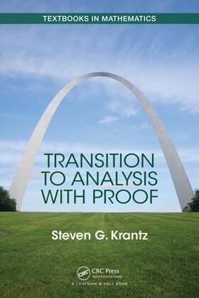 Krantz |  Transition to Analysis with Proof | Buch |  Sack Fachmedien