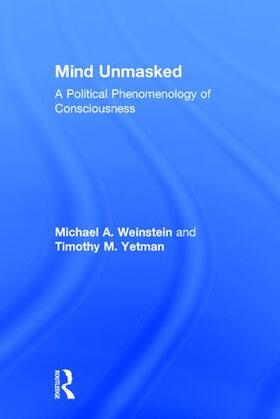 Weinstein / Yetman |  Mind Unmasked | Buch |  Sack Fachmedien