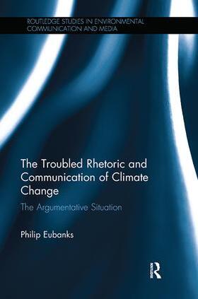 Eubanks |  The Troubled Rhetoric and Communication of Climate Change | Buch |  Sack Fachmedien