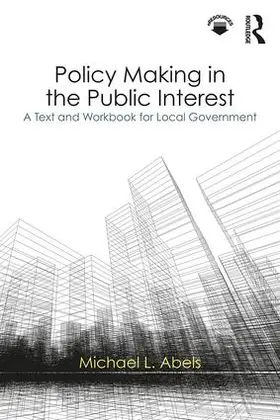 Abels |  Policy Making in the Public Interest | Buch |  Sack Fachmedien