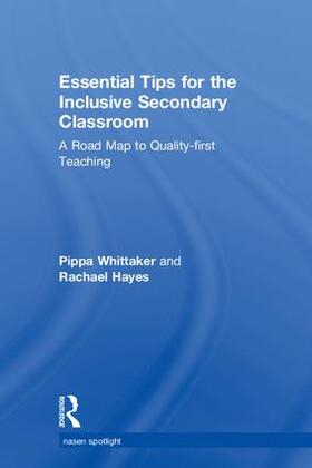Whittaker / Hayes |  Essential Tips for the Inclusive Secondary Classroom | Buch |  Sack Fachmedien