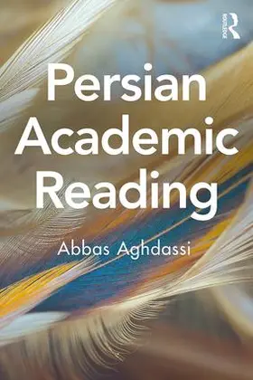 Aghdassi |  Persian Academic Reading | Buch |  Sack Fachmedien