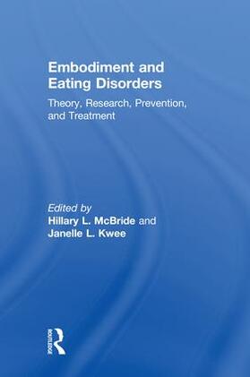 McBride / Kwee |  Embodiment and Eating Disorders | Buch |  Sack Fachmedien