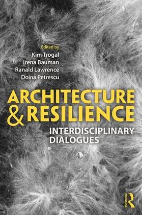 Trogal / Bauman / Lawrence |  Architecture and Resilience | Buch |  Sack Fachmedien